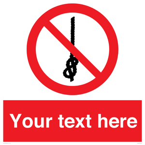 PV7662: Custom prohibition Do not tie knots in rope