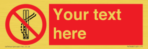 PV7668: Custom prohibition Do not leave the tow track