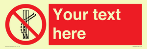 PV7668: Custom prohibition Do not leave the tow track