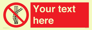 PV7668: Custom prohibition Do not leave the tow track