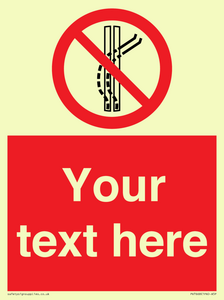 PV7668: Custom prohibition Do not leave the tow track