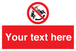 PV7669: Custom prohibition Do not swing the chair