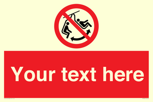 PV7669: Custom prohibition Do not swing the chair