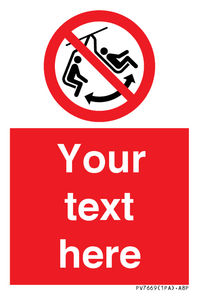 PV7669: Custom prohibition Do not swing the chair
