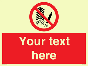 PV7671: Custom prohibition Do not set off fireworks