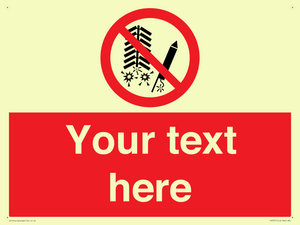 PV7671: Custom prohibition Do not set off fireworks