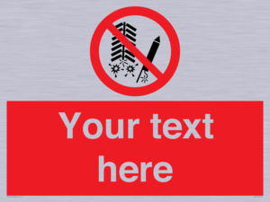 PV7671: Custom prohibition Do not set off fireworks