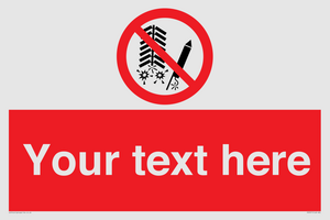 PV7671: Custom prohibition Do not set off fireworks