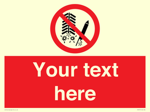 PV7671: Custom prohibition Do not set off fireworks