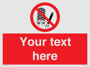 PV7671: Custom prohibition Do not set off fireworks