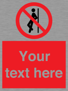 PV7672: Custom prohibition No leaning against