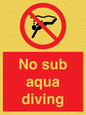 PV7688: No sub aqua diving