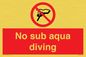 PV7688: No sub aqua diving