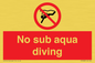 PV7688: No sub aqua diving