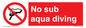 PV7688: No sub aqua diving