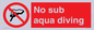 PV7688: No sub aqua diving