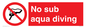 PV7688: No sub aqua diving