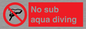 PV7688: No sub aqua diving
