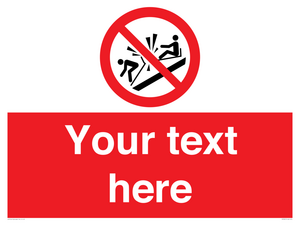 PV7691: Custom prohibition Do not ram into toboggans