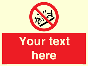 PV7691: Custom prohibition Do not ram into toboggans