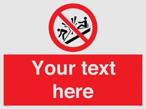 PV7691: Custom prohibition Do not ram into toboggans