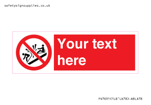 PV7691: Custom prohibition Do not ram into toboggans