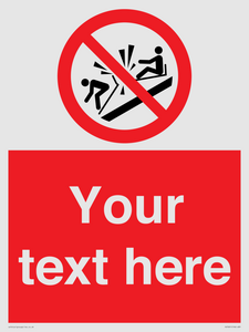 PV7691: Custom prohibition Do not ram into toboggans