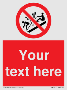 PV7691: Custom prohibition Do not ram into toboggans