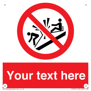 PV7691: Custom prohibition Do not ram into toboggans