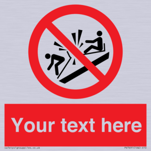 PV7691: Custom prohibition Do not ram into toboggans