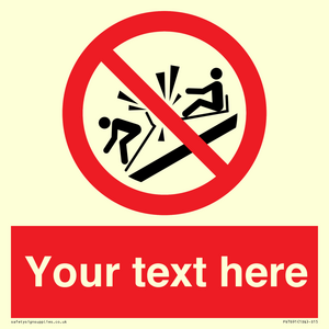 PV7691: Custom prohibition Do not ram into toboggans
