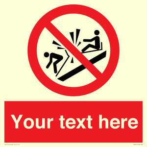 PV7691: Custom prohibition Do not ram into toboggans
