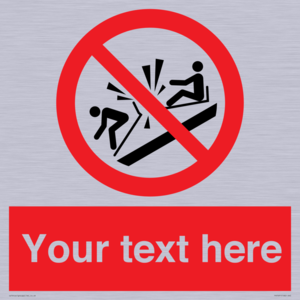 PV7691: Custom prohibition Do not ram into toboggans