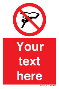 PV7693: Custom prohibition No sub aqua diving