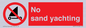 PV7711: No sand yachting