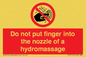 PV7714: Do not put finger into the nozzle of a hydromassage