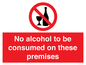 PV7718: No alcohol to be consumed on these premises
