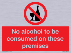 PV7718: No alcohol to be consumed on these premises