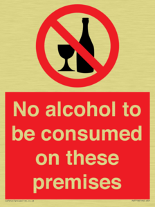 PV7718: No alcohol to be consumed on these premises