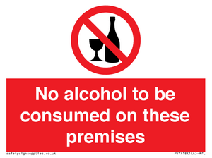 PV7718: No alcohol to be consumed on these premises