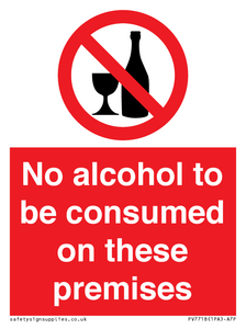 PV7718: No alcohol to be consumed on these premises