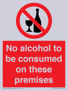 PV7718: No alcohol to be consumed on these premises