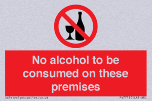 PV7718: No alcohol to be consumed on these premises