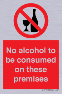 PV7718: No alcohol to be consumed on these premises