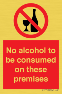PV7718: No alcohol to be consumed on these premises