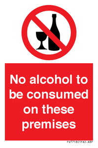PV7718: No alcohol to be consumed on these premises