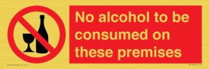 PV7718: No alcohol to be consumed on these premises
