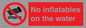 PV7720: No inflatables on the water