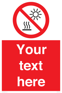 PV7722: Custom prohibition Do not expose to direct sunlight or hot surface