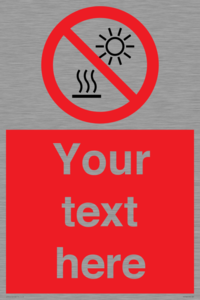 PV7722: Custom prohibition Do not expose to direct sunlight or hot surface